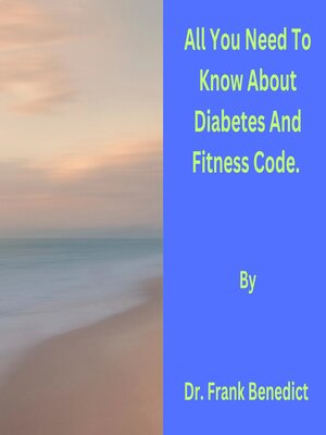 cover image of All You Need to Know About Diabetes and Fitness Code.